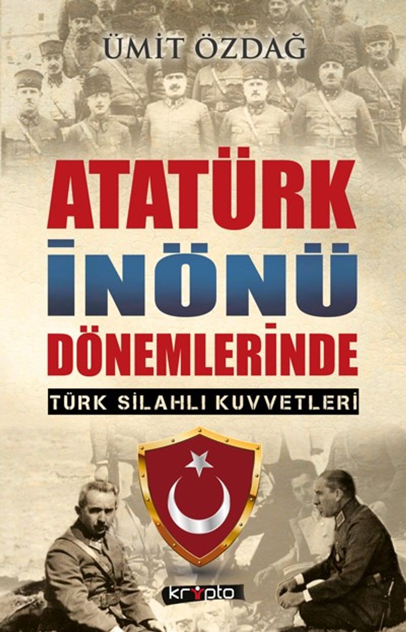 Atatürk İnönü Dönemlerinde Türk Silahlı Kuvvetleri — kapak