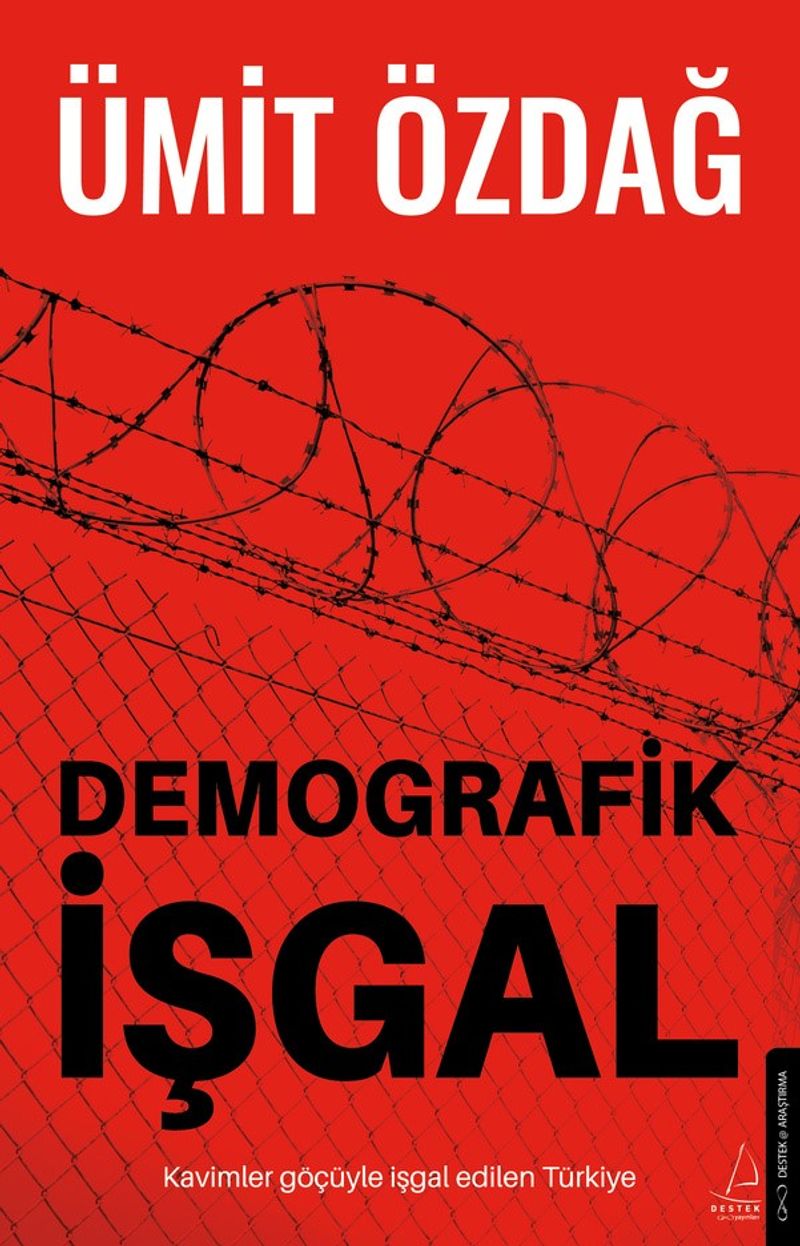 Demografik İşgal Kavimler Göçüyle İşgal Edilen Türkiye — kapak